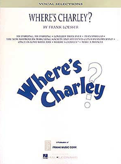 Wheres Charley? Piano/Vocal Selections Songbook 